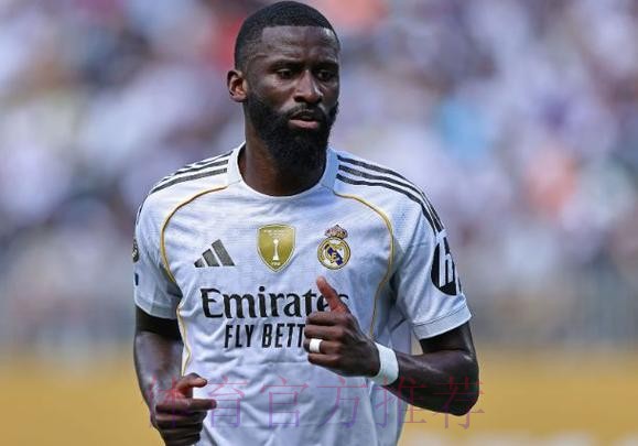 皇马、拜仁和巴黎有意吕迪格 球员将考虑所有选择 皇马、拜仁和巴黎有意吕迪格 球员将考虑所有选择